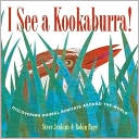 I See a Kookaburra!: Discovering Animal Habitats Around the World