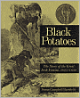 Black Potatoes: The Story of the Great Irish Famine, 1845-1850