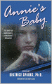 Annie's Baby: The Diary of Anonymous, a Pregnant Teenager
