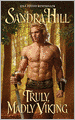 Truly, Madly Viking