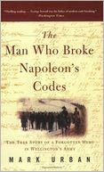 The Man Who Broke Napoleon's Codes