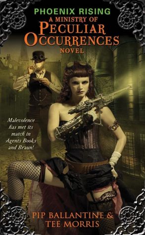 Phoenix Rising: A Ministry of Peculiar Occurrences Novel