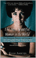 The Most Beautiful Woman in the World: The Obsessions, Passions, and Courage of Elizabeth Taylor