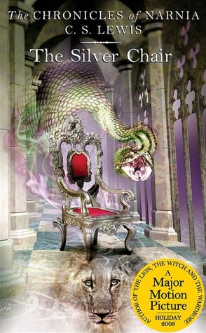 The Silver Chair (Chronicles of Narnia Series #6)