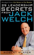 29 Leadership Secrets From Jack Welch