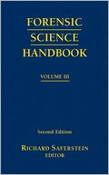 Forensic Science Handbook, Volume 3