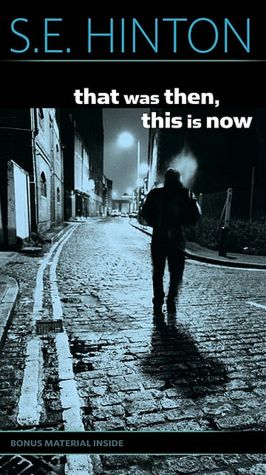That Was Then, This Is Now