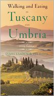 download Walking and Eating in Tuscany and Umbria : 2005 Edition book