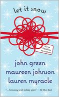 Let It Snow: Three Holiday Romances