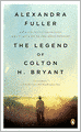 The Legend of Colton H. Bryant