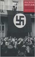 Backing Hitler: Consent and Coercion in Nazi Germany
