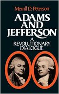 Adams and Jefferson by Merrill D. Peterson: Book Cover