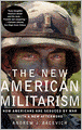The New American Militarism: How Americans Are Seduced by War
