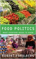 Food Politics: What Everyone Needs to Know