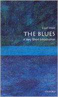 The Blues: A Very Short Introduction