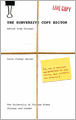 The Subversive Copy Editor: Advice from Chicago (or, How to Negotiate Good Relationships with Your Writers, Your Colleagues, and Yourself)