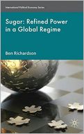 download Sugar : Refined Power in a Global Regime book