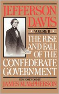 The Rise And Fall Of The Confederate Government