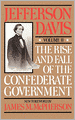 The Rise And Fall Of The Confederate Government