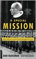 A Special Mission: Hitler's Secret Plot to Seize the Vatican and Kidnap Pope Pius XII