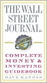 Wall Street Journal Complete Money and Investing Guidebook