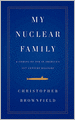 My Nuclear Family: A Coming-of-Age in America's Twenty-first-Century Military
