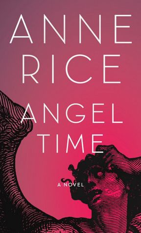 Angel Time (Songs of the Seraphim Series #1)