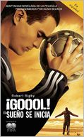 ¡GOOOL!: El sueño se inicia...