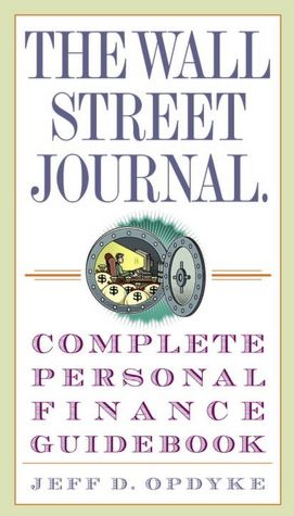 Wall Street Journal Complete Personal Finance Guidebook