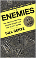 Enemies: How America's Foes Steal Our Vital Secrets--and How We Let It Happen