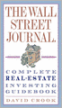 The Wall Street Journal. Complete Real-Estate Investing Guidebook