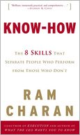 Know-how: The 8 Skills That Separate People Who Perform from Those Who Don't