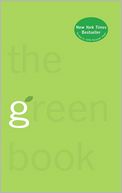The Green Book: The Everyday Guide to Saving the Planet One Simple Step at a Time