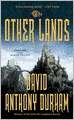 The Other Lands (Acacia Series #2)