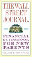 The Wall Street Journal. Financial Guidebook for New Parents