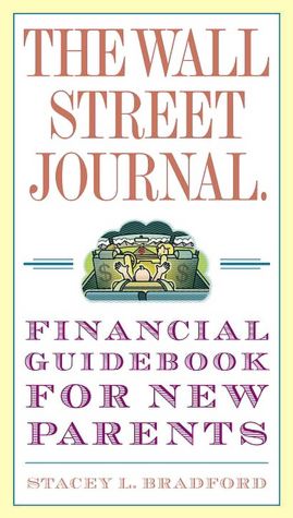 The Wall Street Journal. Financial Guidebook for New Parents