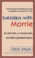 Tuesdays with Morrie by Mitch Albom: NOOK Book Cover