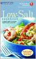American Heart Association Low-Salt Cookbook: A Complete Guide to Reducing Sodium and Fat in the Diet