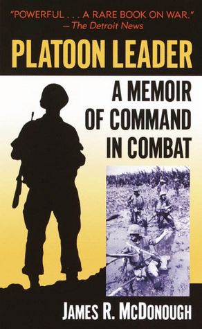 Platoon Leader: A Memoir of Command in Combat