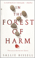 In the Forest of Harm