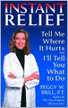 Instant Relief: Tell Me Where It Hurts and I'll Tell You What to Do