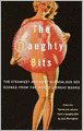 Naughty Bits: The Steamiest and Most Scandalous Sex Scenes from the World's Great Books