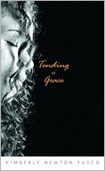 Tending to Grace