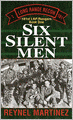 Six Silent Men