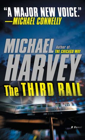 The Third Rail (Michael Kelly Series #3)