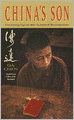 China's Son: Growing Up in the Cultural Revolution