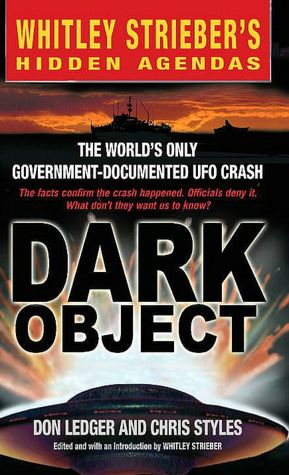 Dark Object: The World's Only Government-Documented UFO Crash