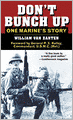 Don't Bunch Up: One Marine's Story