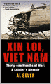 Xin Loi, Viet Nam: Thirty-one Months of War: A Soldier's Memoir