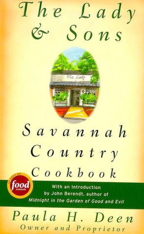 Lady and Sons: Savannah Country Cookbook